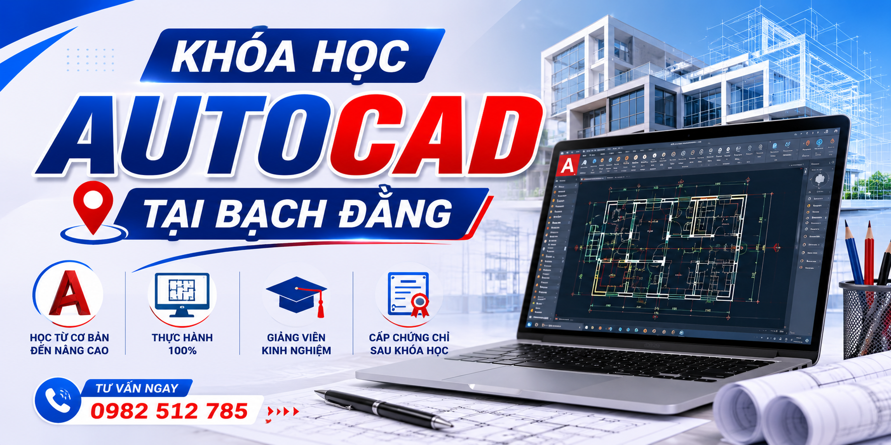 Khóa Học AutoCAD Giúp Làm Chủ Các Công Cụ Thiết Kế Cơ Bản Và Nâng Cao